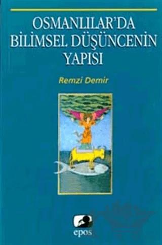 Osmanlılarda Bilimsel Düşüncenin Yapısı