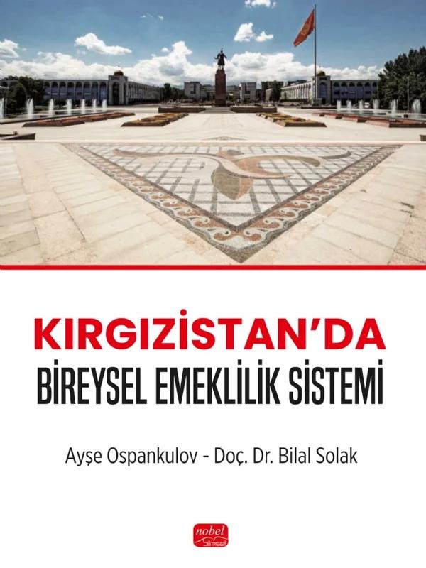Kırgızistan da Bireysel Emeklilik Sistemi