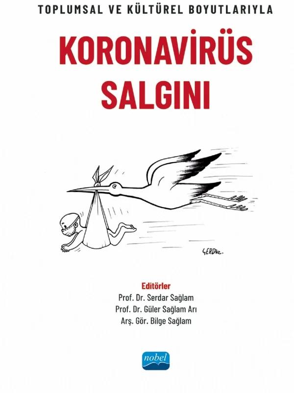 Toplumsal ve Kültürel Boyutlarıyla KORONAVİRÜS SALGINI
