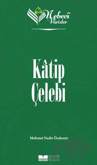 Katip Çelebi Nebevi Varisler 79