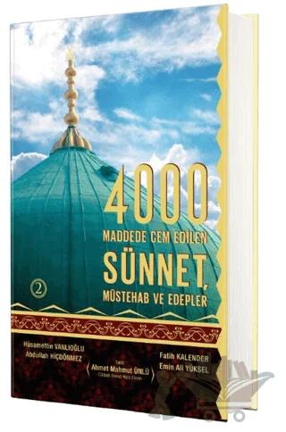4000 Sünnet Müstehab Ve Edepler 2 Cilt