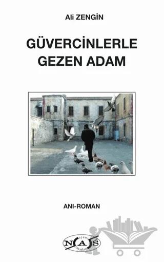 Güvercinlerle Gezen Adam