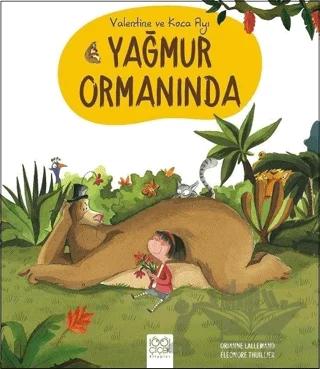 Valentine ve Koca Ayı Yağmur Ormanında