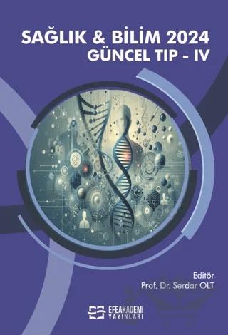 Sağlık Bilim 2024 Güncel Tıp IV