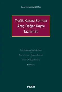 Trafik Kazası Sonrası Araç Değer Kaybı Tazminatı