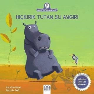 Hıçkırık Tutan Su Aygırı