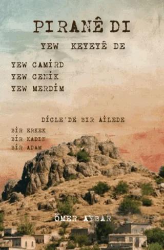 Pirane Di Yew Keyeyê De Zazaca