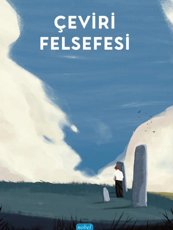 ÇEVİRİ FELSEFESİ The Philosophy of Translation