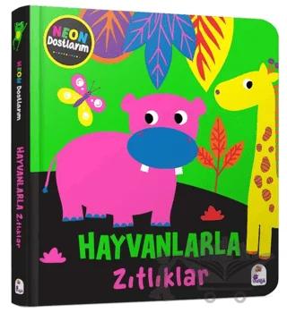 Neon Dostlarım Hayvanlarla Zıtlıklar