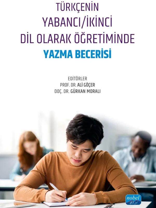 Türkçenin Yabancı İkinci Dil Olarak Öğretiminde Yazma Becerisi