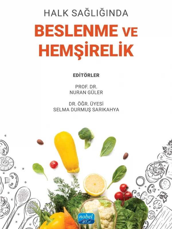Halk Sağlığında BESLENME VE HEMŞİRELİK