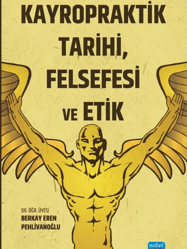 Kayropraktik Tarihi Felsefesi ve Etik