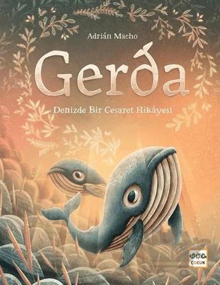 Gerda Denizde Bir Cesaret Hikayesi