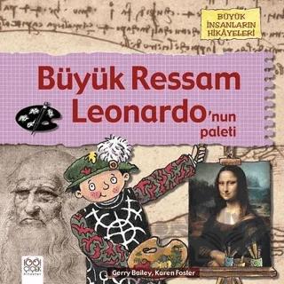 Büyük Ressam Leonardo nun Paleti