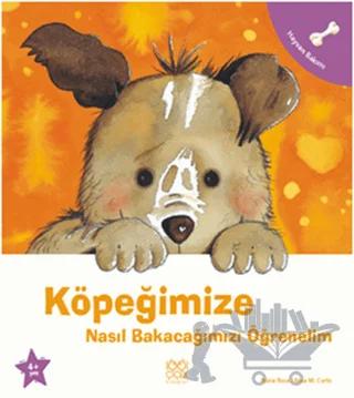 Köpeğimize Nasıl Bakacağımızı Öğrenelim
