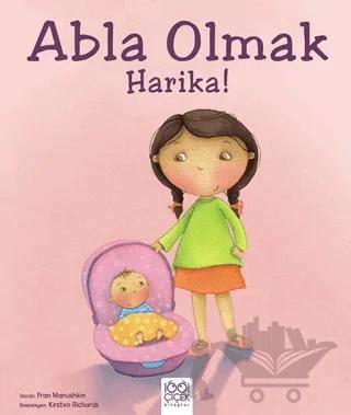 Abla Olmak Harika