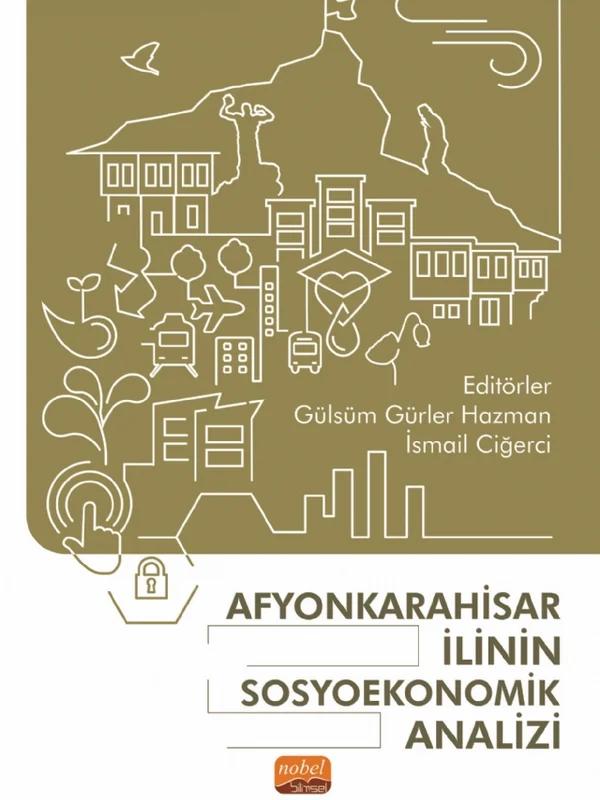 Afyonkarahisar İlinin Sosyoekonomik Analizi