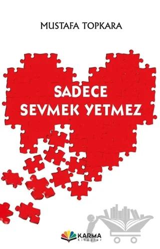 Sadece Sevmek Yetmez
