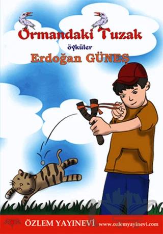 Ormandaki Tuzak