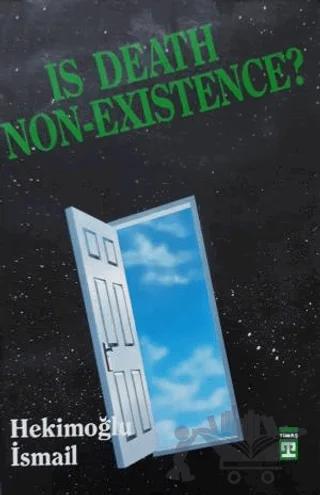 Is Death Non Existence