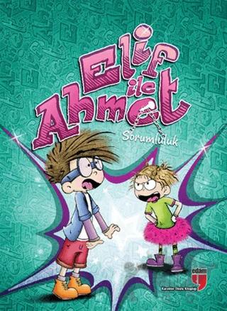 Elif ile Ahmet Sorumluluk