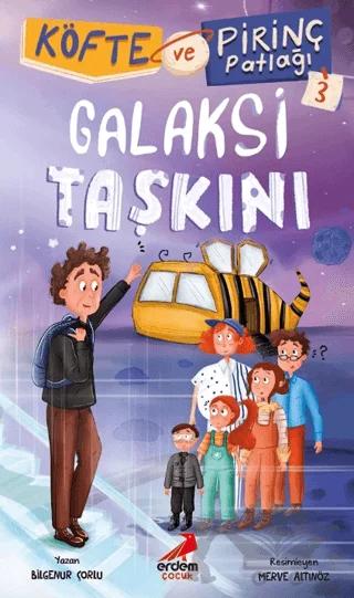 Köfte ve Pirinç Patlağı 3 Galaksi Taşkını