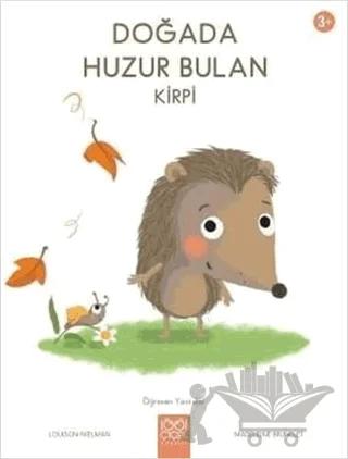 Doğada Huzur Bulan Kirpi