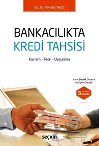 Bankacılıkta Kredi Tahsisi