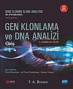 GEN KLONLAMA ve DNA ANALİZİ Giriş Gene Cloning and DNA Analysis An Introduction