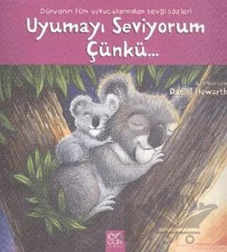 Uyumayı Seviyorum Çünkü
