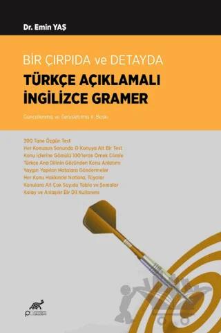 Bir Çırpıda ve Detayda Türkçe Açıklamalı İngilizce Gramer