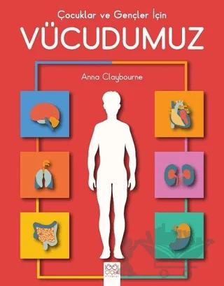 Çocuklar ve Gençler İçin Vücudumuz