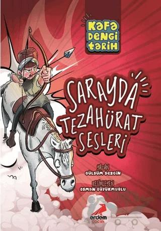 Kafa Dengi Tarih Sarayda Tezahürat Sesleri