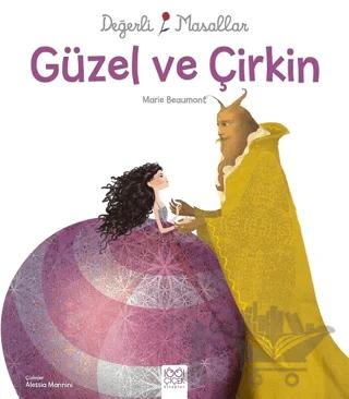 Değerli Masallar Güzel ve Çirkin