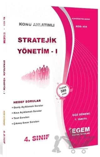 4 Sınıf 7 Yarıyıl Stratejik Yönetim 1 Konu Anlatımlı Soru Bankası Kod 454