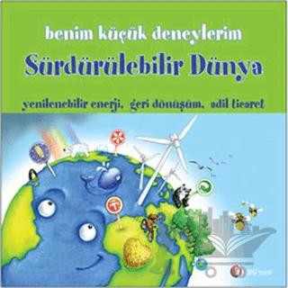 Benim Küçük Deneylerim Sürdürülebilir Dünya