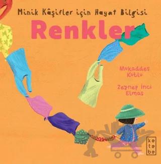 Minik Kâşifler için Hayat Bilgisi Renkler