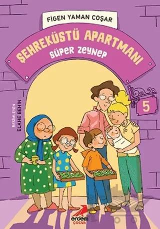 Süper Zeynep Şehreküstü Apartmanı 5