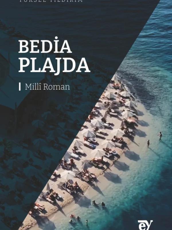 BEDİA PLAJDA Millî Roman