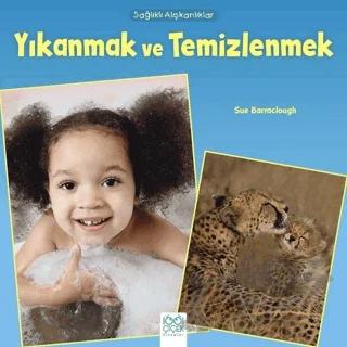 Sağlıklı Alışkanlıklar Yıkanmak ve Temizlenmek