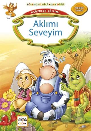 Değerler Eğitimi Aklımı Seveyim