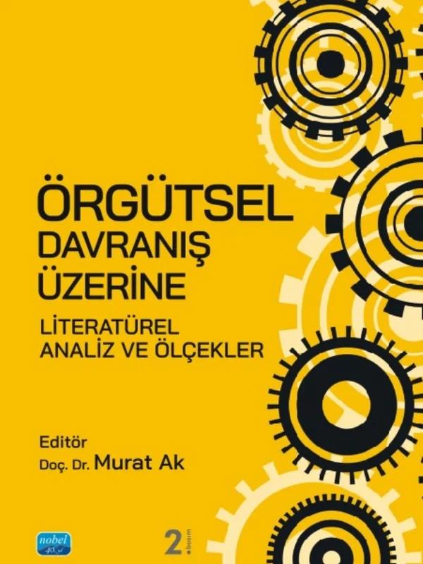 Örgütsel Davranış Üzerine Literatürel Analiz ve Ölçekler