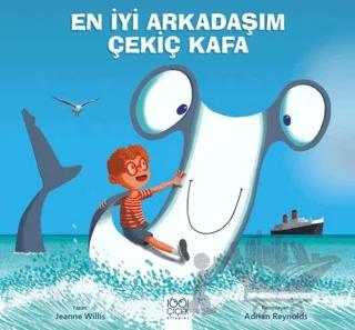 En İyi Arkadaşım Çekiç Kafa