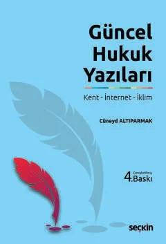 Güncel Hukuk Yazıları Kent İnternet İklim