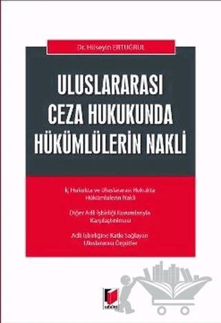 Uluslararası Ceza Hukukunda Hükümlülerin Nakli