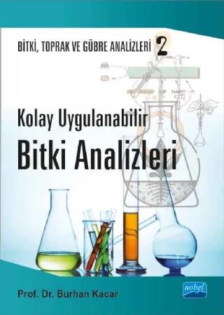 KOLAY UYGULANABİLİR BİTKİ ANALİZLERİ Bitki Toprak ve Gübre Analizleri 2
