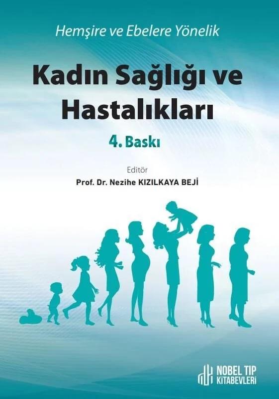Hemşire ve Ebelere Yönelik Kadın Sağlığı ve Hastalıkları 4 Baskı