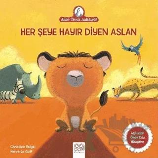 Her Şeye Hayır Diyen Aslan