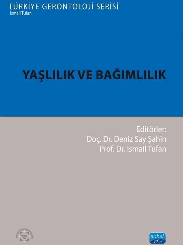 Yaşlılık ve Bağımlılık