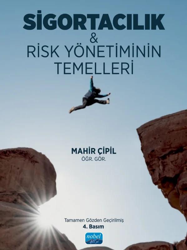 Sigortacılık Risk Yönetiminin Temelleri
